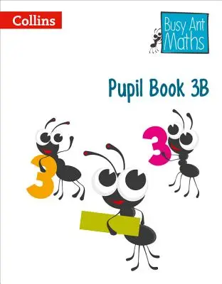 Busy Ant Maths Europäische Ausgabe - Schülerbuch 3b - Busy Ant Maths European Edition - Pupil Book 3b