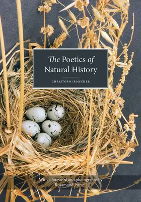 Die Poetik der Naturgeschichte - The Poetics of Natural History