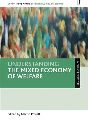Die gemischte Wirtschaft der Wohlfahrt verstehen - Understanding the Mixed Economy of Welfare