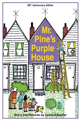 Mr. Pines lila Haus (Jahrestag) - Mr. Pine's Purple House (Anniversary)