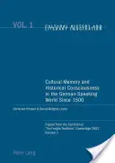Cultural Memory and Historical Consciousness in the German-Speaking World Since 1500: Papers from the Conference 'The Fragile Tradition', Cambridge 20