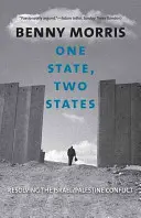 Ein Staat, zwei Staaten: Die Lösung des Israel/Palästina-Konflikts - One State, Two States: Resolving the Israel/Palestine Conflict