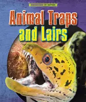 Tierische Fallen und Verstecke - Animal Traps and Lairs