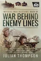 Imperial War Museums' Book of War Behind Enemy Lines