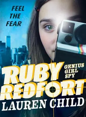 Ruby Redfort Fühle die Angst - Ruby Redfort Feel the Fear