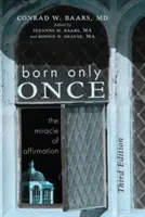 Nur einmal geboren - Born Only Once