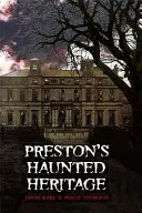 Prestons verwunschenes Erbe - Preston's Haunted Heritage