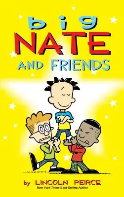 Big Nate und Freunde - Big Nate and Friends