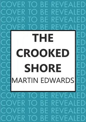 Crooked Shore - Der fesselnde Krimi um einen ungeklärten Fall (Edwards Martin (Autor)) - Crooked Shore - The riveting cold case mystery (Edwards Martin (Author))