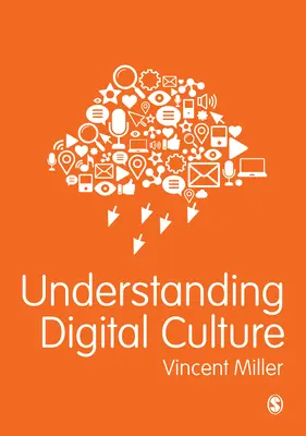 Digitale Kultur verstehen - Understanding Digital Culture