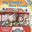 Big Frank's Feuerwehrauto - Big Frank's Fire Truck