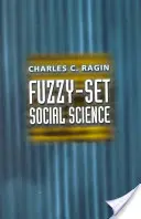 Fuzzy-Set-Sozialwissenschaft - Fuzzy-Set Social Science