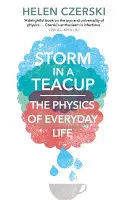 Sturm im Wasserglas - Die Physik des täglichen Lebens - Storm in a Teacup - The Physics of Everyday Life