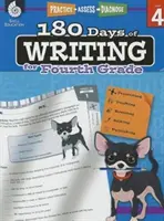 180 Tage Schreiben für die vierte Klasse: Üben, Beurteilen, Diagnostizieren - 180 Days of Writing for Fourth Grade: Practice, Assess, Diagnose