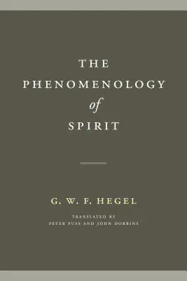 Die Phänomenologie des Geistes - The Phenomenology of Spirit