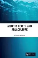 Aquatische Gesundheit und Aquakultur - Aquatic Health and Aquaculture