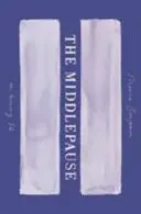 Middlepause - über das Leben nach der Jugend - Middlepause - on life after youth