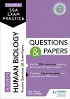 Wesentliche SQA-Prüfungspraxis: Higher Human Biology Fragen und Aufgaben - Essential SQA Exam Practice: Higher Human Biology Questions and Papers