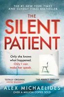 Silent Patient - Der rekordverdächtige, millionenfach verkaufte Sunday Times-Bestseller und Richard & Judy Book Club Pick - Silent Patient - The record-breaking, multimillion copy Sunday Times bestselling thriller and Richard & Judy book club pick