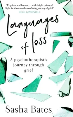 Sprachen des Verlusts: Die Reise eines Psychotherapeuten durch die Trauer - Languages of Loss: A Psychotherapist's Journey Through Grief