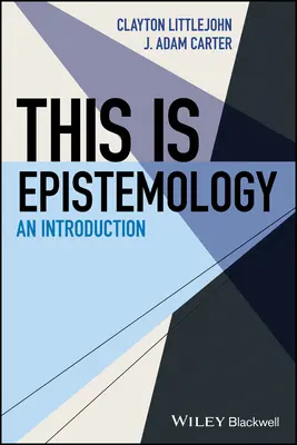 Dies ist Erkenntnistheorie: Eine Einführung - This Is Epistemology: An Introduction