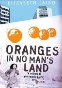 Orangen im Niemandsland - Oranges in No Man's Land