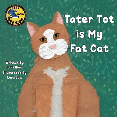 Tater Tot ist meine fette Katze - Tater Tot is My Fat Cat