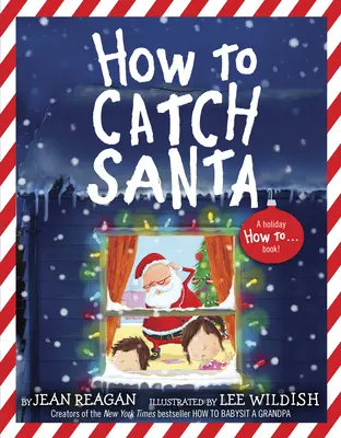 Wie man den Weihnachtsmann fängt - How to Catch Santa