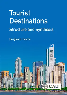 Touristische Ziele: Struktur und Synthese - Tourist Destinations: Structure and Synthesis