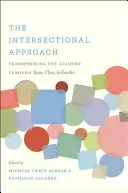 Der intersektionale Ansatz: Transformation der Akademie durch Ethnie, Klasse und Geschlecht - The Intersectional Approach: Transforming the Academy through Race, Class, and Gender