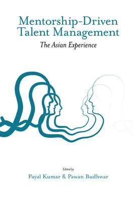 Mentorengestütztes Talentmanagement: Die asiatische Erfahrung - Mentorship-Driven Talent Management: The Asian Experience