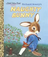 Richard Scarrys frecher Hase - Richard Scarry's Naughty Bunny