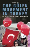 Die Glen-Bewegung in der Türkei: Die Politik des Islam und der Modernität - The Glen Movement in Turkey: The Politics of Islam and Modernity
