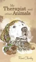 Mein Therapeut und andere Tiere - My Therapist and Other Animals