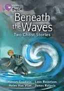 Unter den Wellen: Zwei Geistergeschichten - Beneath the Waves: Two Ghost Stories