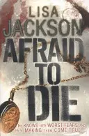 Afraid to Die - Ein Thriller mit einer starken weiblichen Hauptfigur und schockierenden Wendungen - Afraid to Die - A thriller with a strong female lead and shocking twists