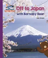 Reading Planet - Auf nach Japan mit Barnaby Bär - Lila: Galaxie - Reading Planet - Off to Japan with Barnaby Bear - Purple: Galaxy