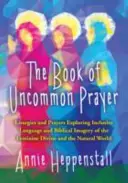 Book of Uncommon Prayer