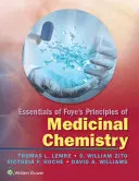 Grundlagen von Foye's Principles of Medicinal Chemistry - Essentials of Foye's Principles of Medicinal Chemistry