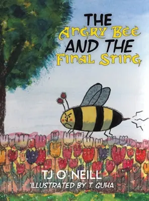 Die wütende Biene und der letzte Stachel - The Angry Bee and the Final Sting