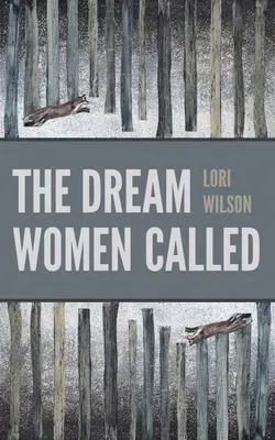 Der Traum, den die Frauen riefen - The Dream Women Called