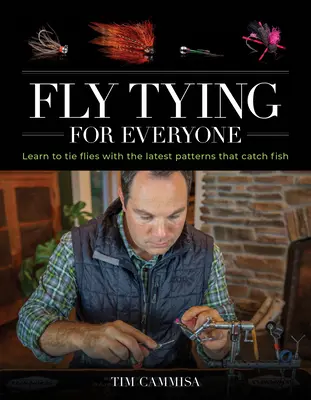 Fliegenbinden für jedermann - Fly Tying for Everyone
