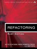 Refactoring: Ruby-Ausgabe: Ruby-Ausgabe - Refactoring: Ruby Edition: Ruby Edition