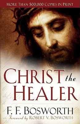 Christus der Heiler - Christ the Healer