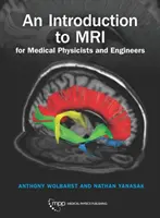 Einführung in die MRT für Medizinphysiker und Ingenieure - Introduction to MRI for Medical Physicists and Engineers