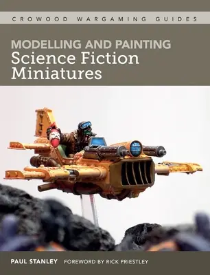 Modellierung und Bemalung von Science-Fiction-Miniaturen - Modelling and Painting Science Fiction Miniatures