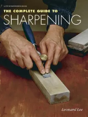 Der komplette Leitfaden zum Schärfen - The Complete Guide to Sharpening