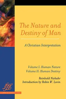 Die Natur und das Schicksal des Menschen Band 1 & 2 - The Nature and Destiny Of Man Vol 1 & 2