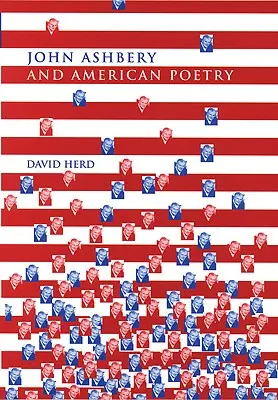 John Ashbery und die amerikanische Lyrik - John Ashbery and American Poetry