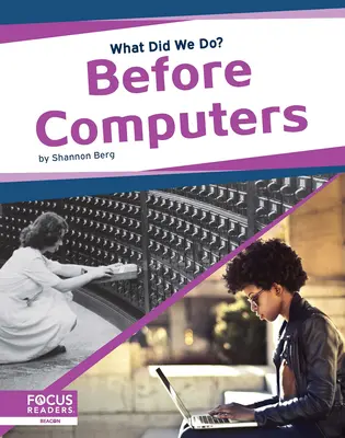 Vor dem Computer - Before Computers